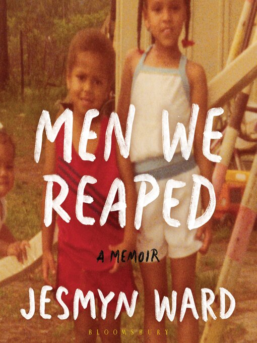 Title details for Men We Reaped by Jesmyn Ward - Wait list